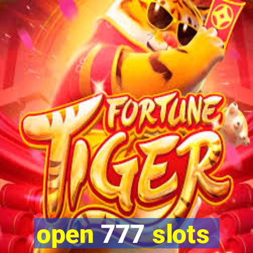 open 777 slots